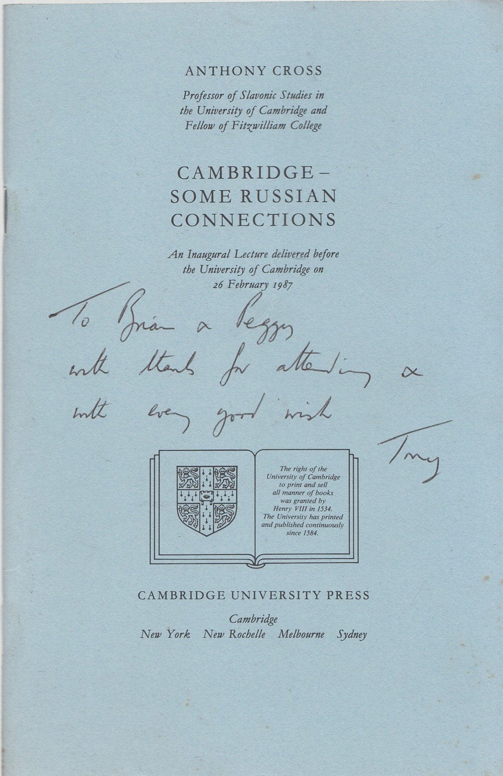 Cambridge: Some Russian Connections: An Inaugural Lecture Delivered Before the University of Cambridge on 26 February 1987 Contemporary literature