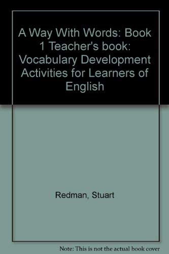 A Way With Words: Vocabulary Development Activities for Learners of English : Book 1/Teacher's Book Foreign Languages ​​& Dictionaries