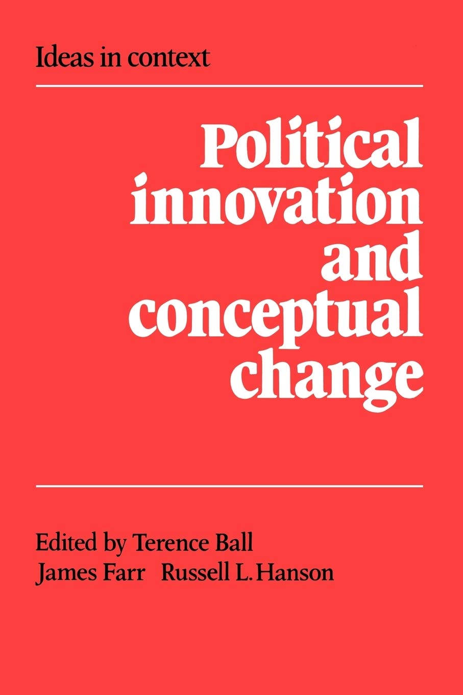 Political Innovation and Conceptual Change (Ideas in Context) Law