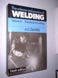 The Science and Practice of Welding: The Practice of Welding Business & Technology