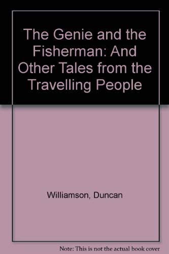The Genie and the Fisherman: And Other Tales from the Travelling People Professional & Reference Books
