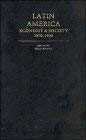 Latin America: Economy and Society 1870-1930 (Cambridge History of Latin America) Politics & History
