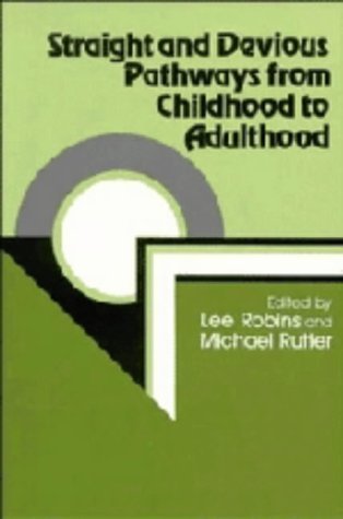 Straight and Devious Pathways from Childhood to Adulthood Medicine