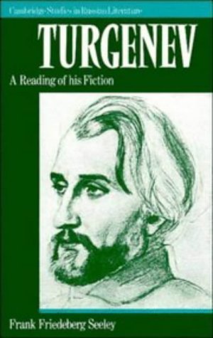 Turgenev: A Reading of His Fiction (Cambridge Studies in Russian Literature) Contemporary literature