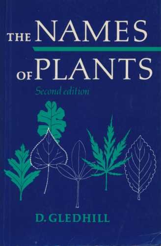 The Names of Plants Natural Sciences
