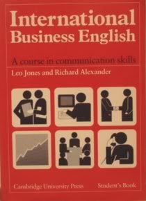 International Business English Student's book: A Course in Communication Skills book