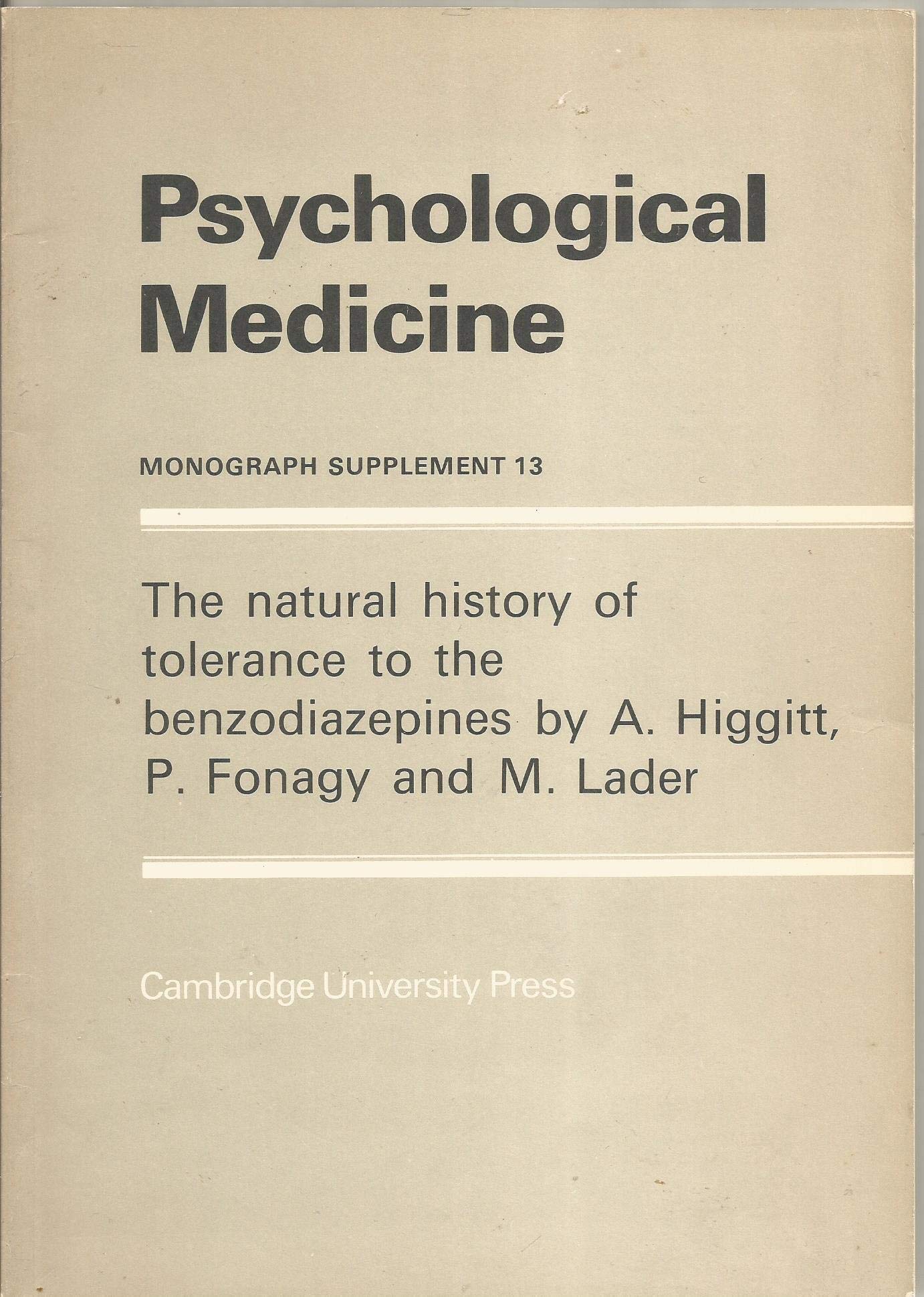 History Tolerance Benzodiazepines (Psychological Medicine Supplements, 13) Medicine