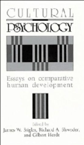 Cultural Psychology: Essays on Comparative Human Development Psychology