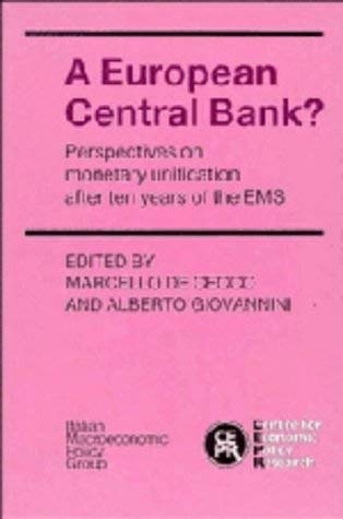 A European Central Bank?: Perspectives on Monetary Unification After Ten Years of the Ems Business, Finance & Career