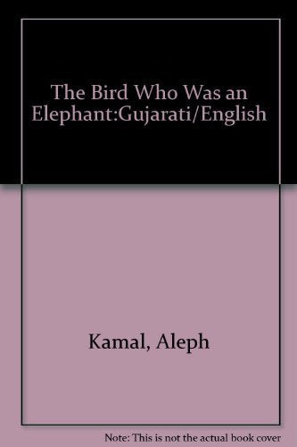 The Bird Who Was an Elephant:Gujarati/English Leisure, Home & Garden