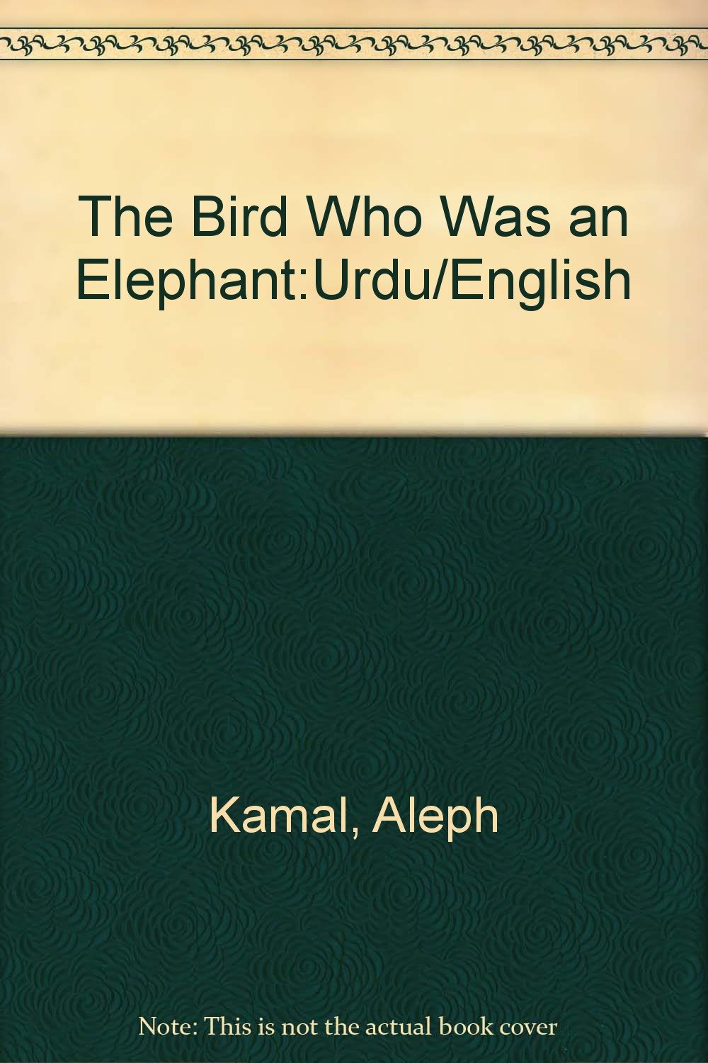 The Bird Who Was an Elephant:Urdu/English Books