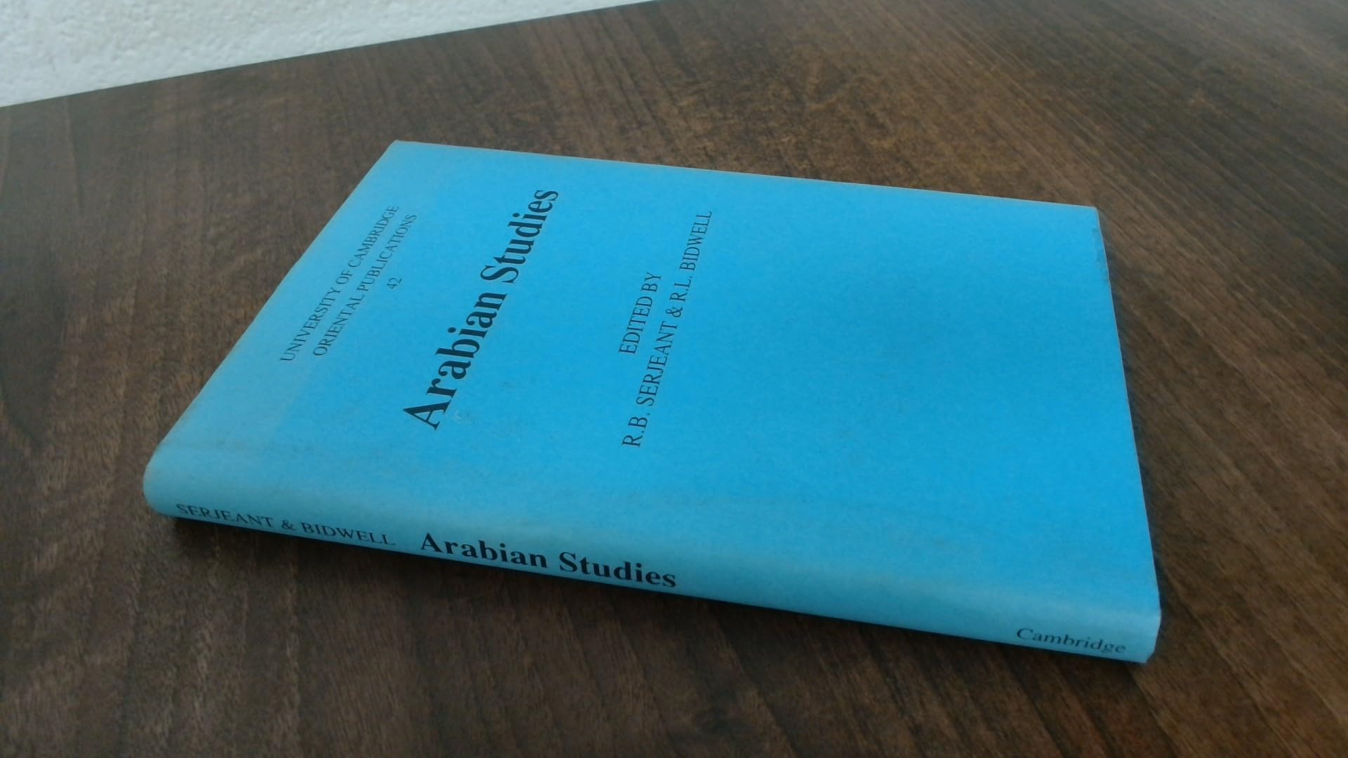 Arabian Studies (University of Cambridge Oriental Publications) General education