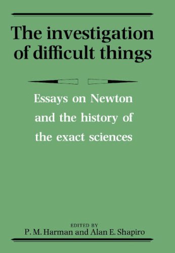 The Investigation of Difficult Things: Essays on Newton and the History of the Exact Sciences in Honour of D.T. Whiteside Business & Technology