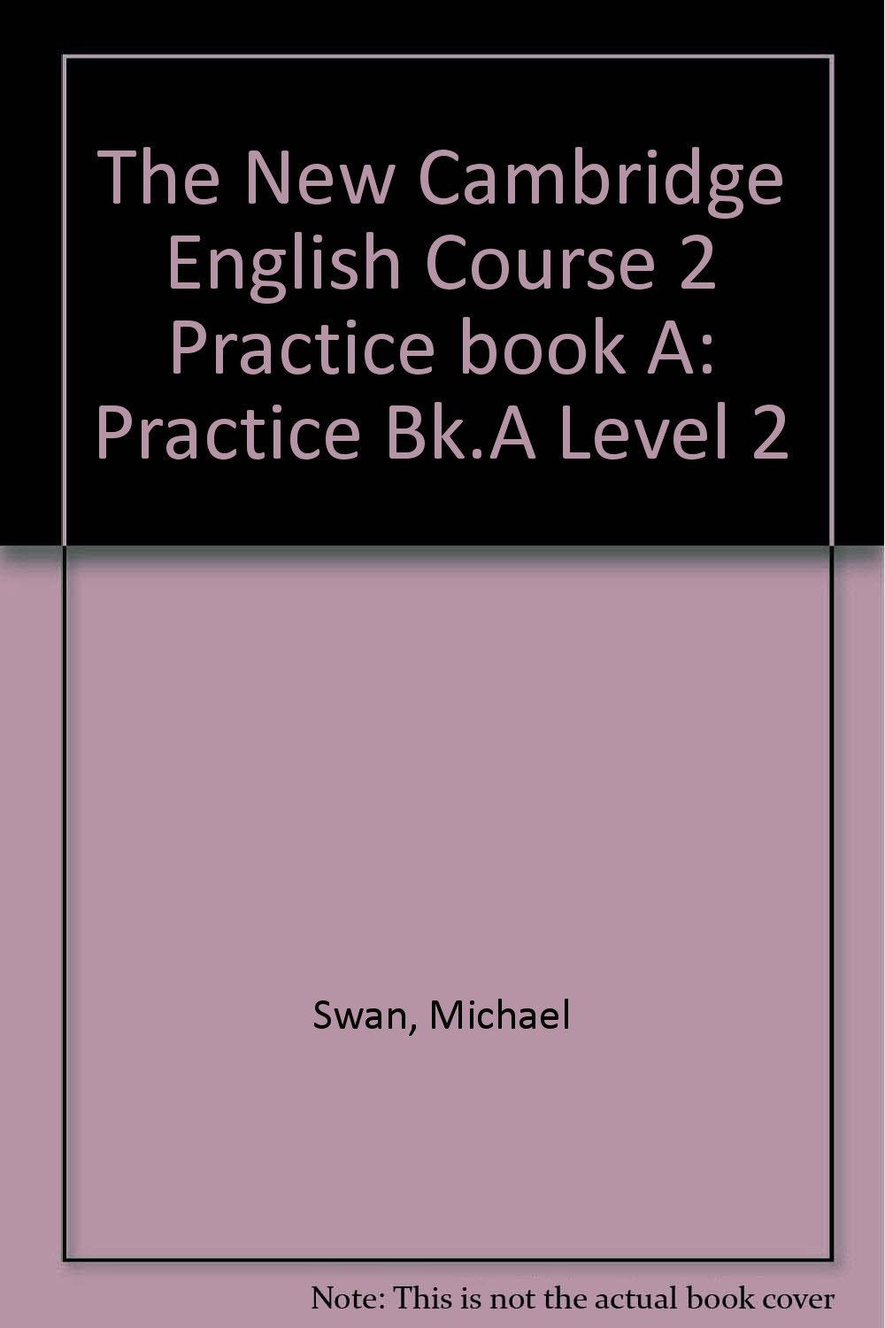 The New Cambridge English Course 2: Practice Book A Foreign Languages ​​& Dictionaries