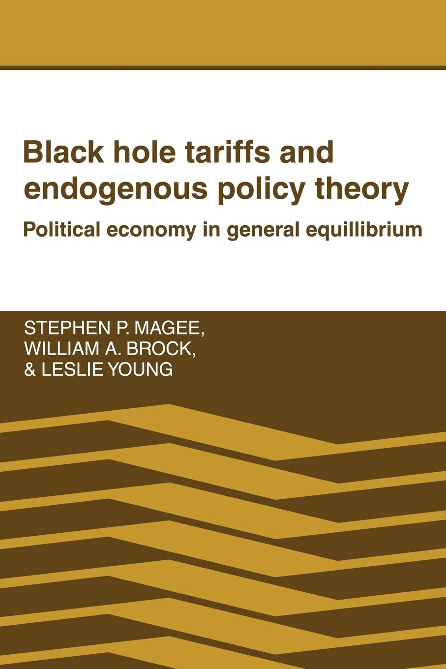 Black Hole Tariffs and Endogenous Policy Theory: Political Economy in General Equilibrium Business, Finance & Career
