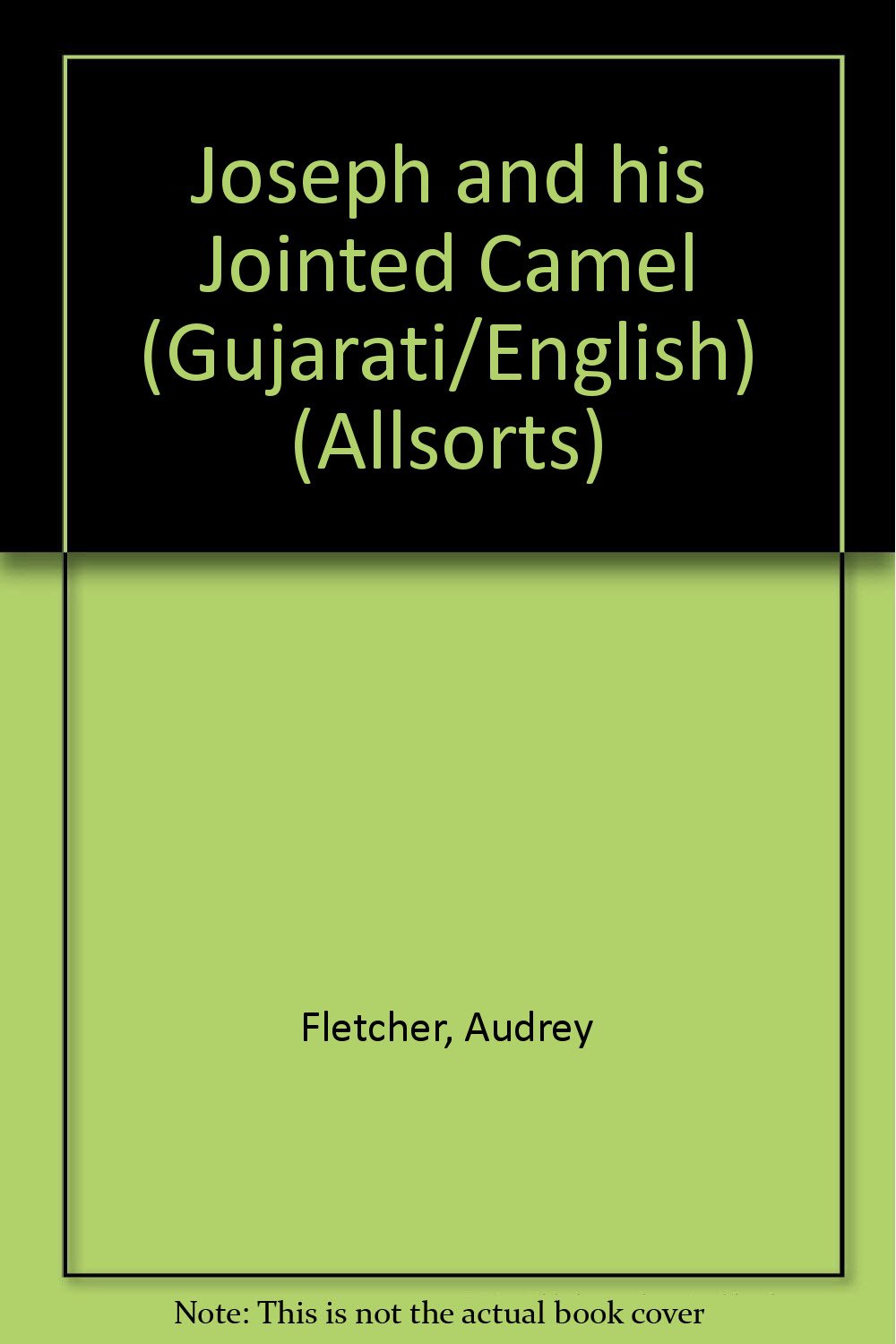 Joseph and his Jointed Camel (Gujarati/English) Books