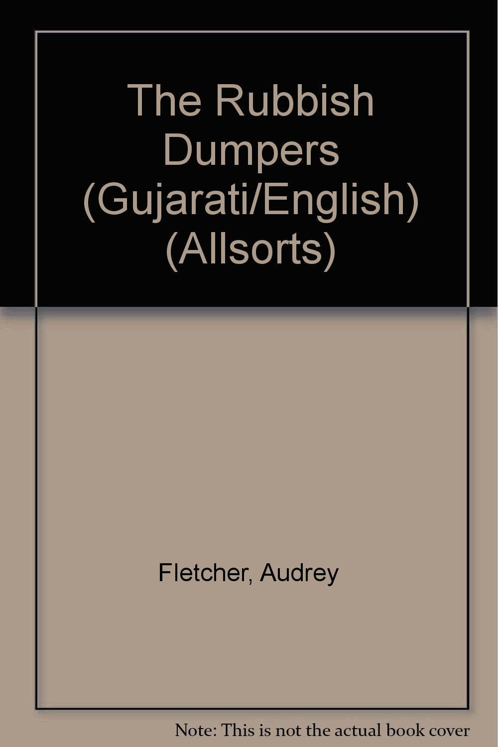 The Rubbish Dumpers (Gujarati/English) Professional & Reference Books