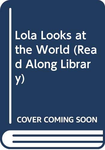 Lola Looks at the World Children's books