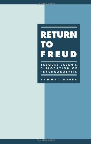 Return to Freud: Jacques Lacan's Dislocation of Psychoanalysis (Literature, Culture, Theory 1) Contemporary literature