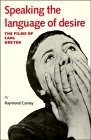 Speaking the Language of Desire: The Films of Carl Dreyer Media & Communication