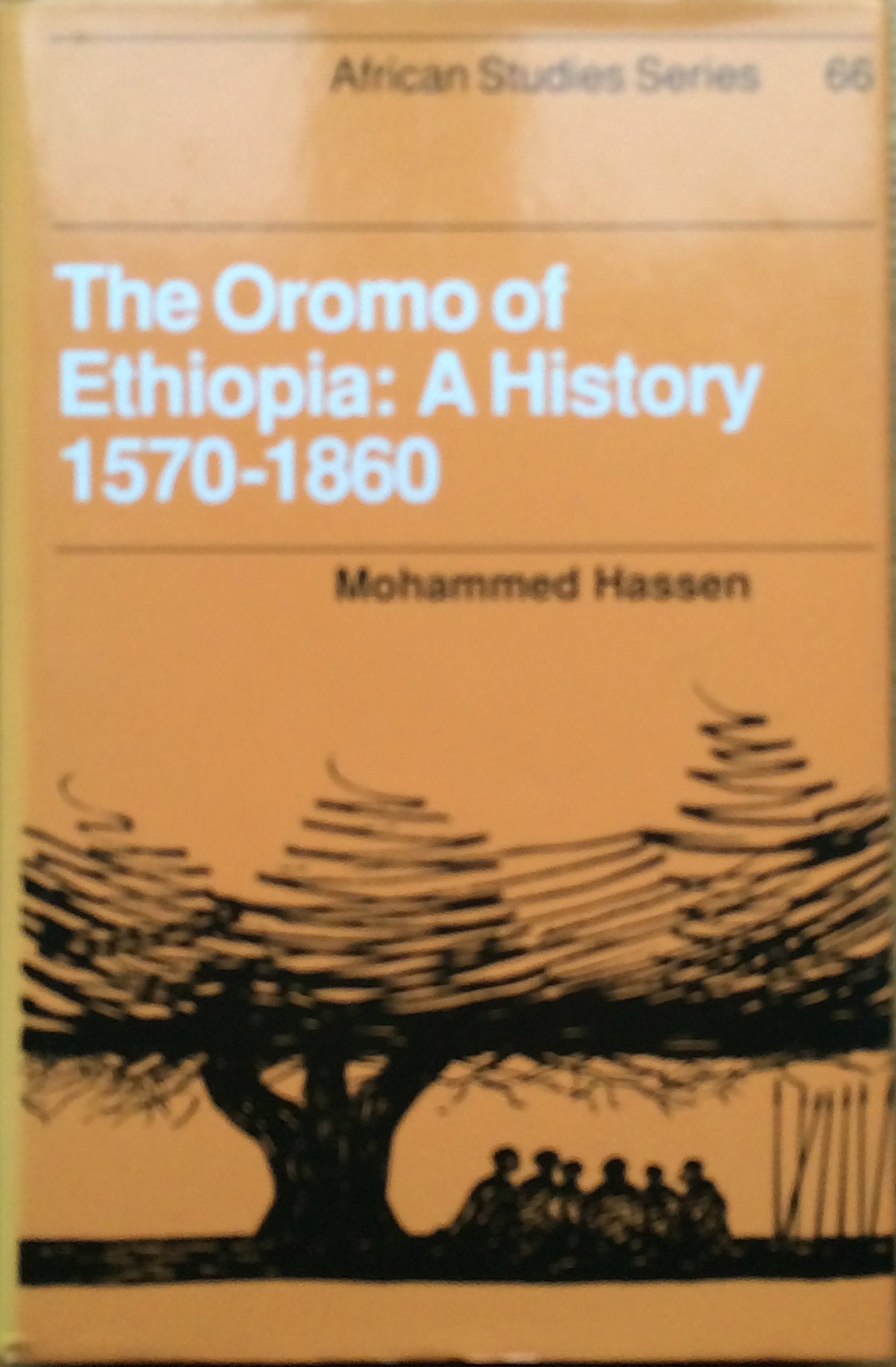 The Oromo of Ethiopia: A History 1570-1860 book