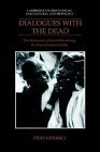 Dialogues with the Dead: The Discussion of Mortality among the Sora of Eastern India book