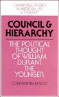 Council and Hierarchy: The Political Thought of William Durant the Younger (CAMBRIDGE STUDIES IN MEDIEVAL LIFE AND THOUGHT FOURTH SERIES) Politics & History