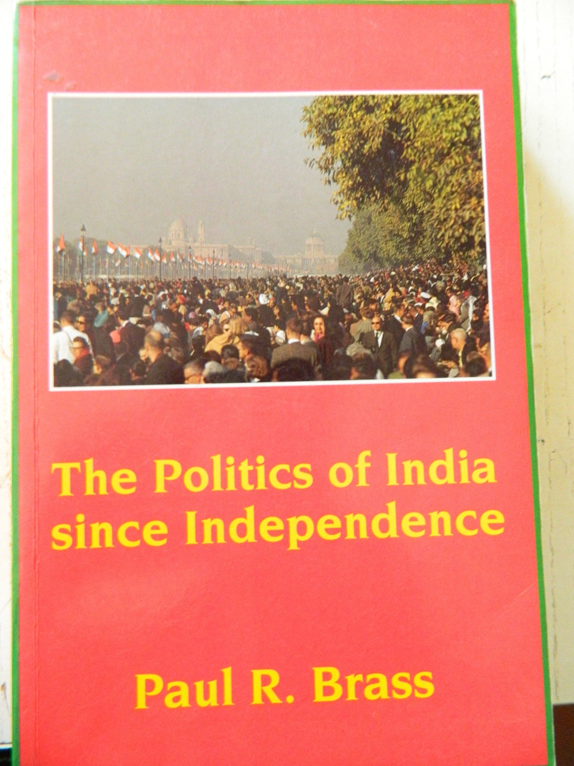 The Politics of India since Independence (The New Cambridge History of India) Social Sciences