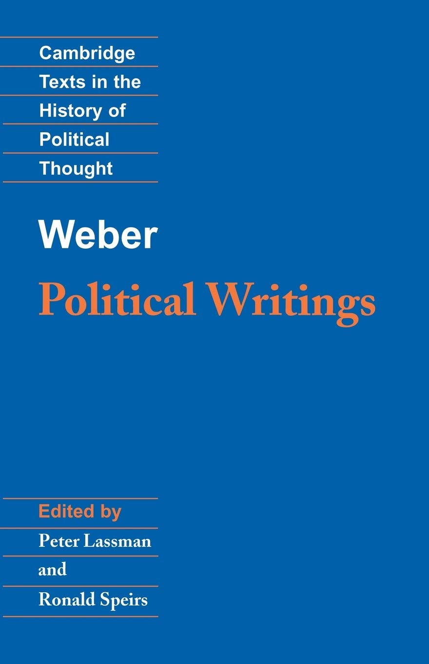 Weber: Political Writings (Cambridge Texts in the History of Political Thought) Law