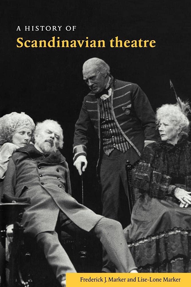 A History of Scandinavian Theatre Drama
