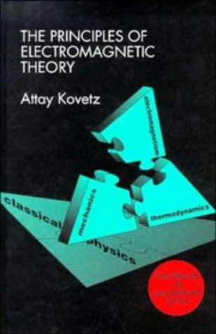 The Principles of Electromagnetic Theory Natural Sciences