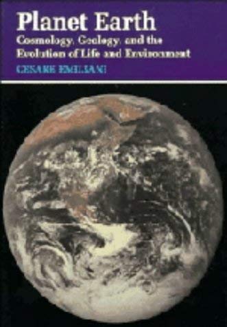 Planet Earth: Cosmology, Geology, and the Evolution of Life and Environment Geology & Geography