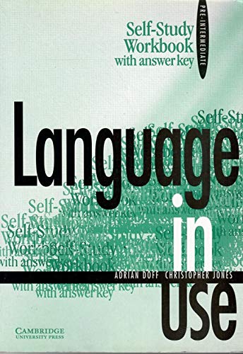 Language In Use Pre-intermediate Self-study Workbook With Answer Key: Self-study workbook with answer key, pre-intermediate Foreign Languages ​​& Dictionaries