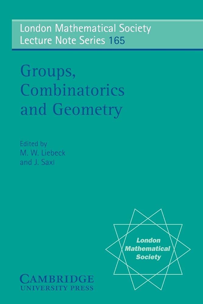 Groups, Combinatorics and Geometry Mathematics