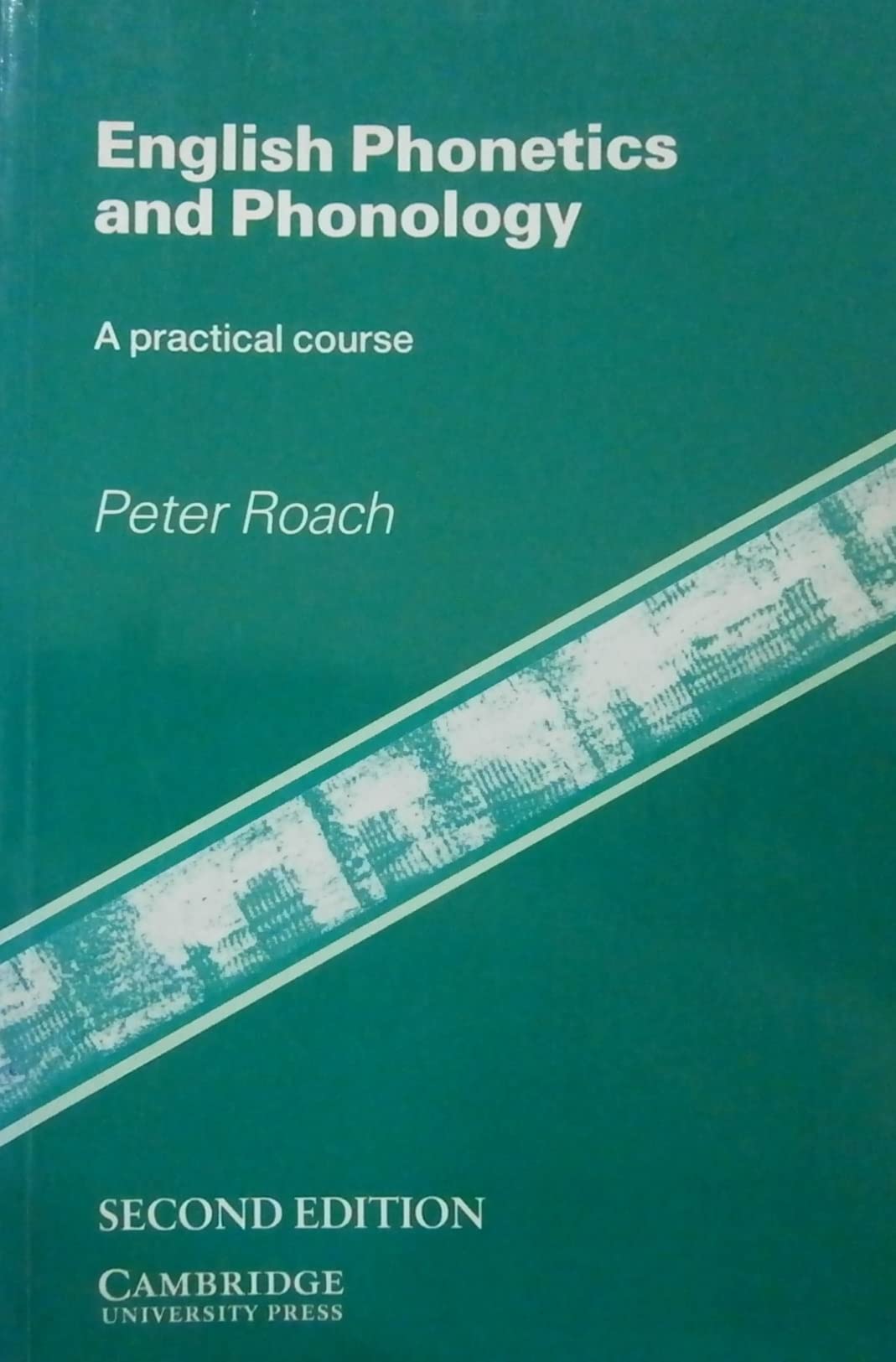 English Phonetics and Phonology: A Practical Course Foreign Languages ​​& Dictionaries