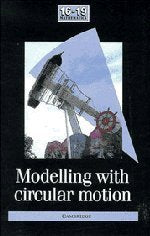 Modelling With Circular Motion: Unit Guide Mathematics Books