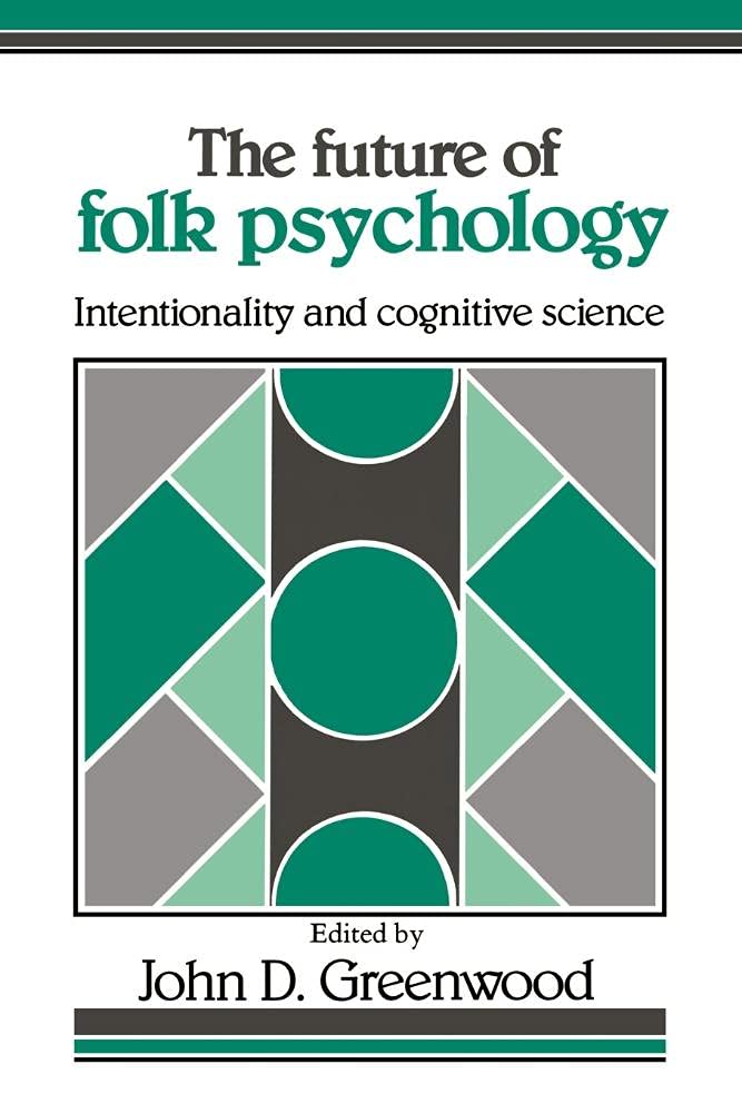 The Future of Folk Psychology Philosophy