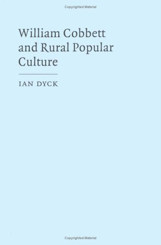 William Cobbett and Rural Popular Culture book
