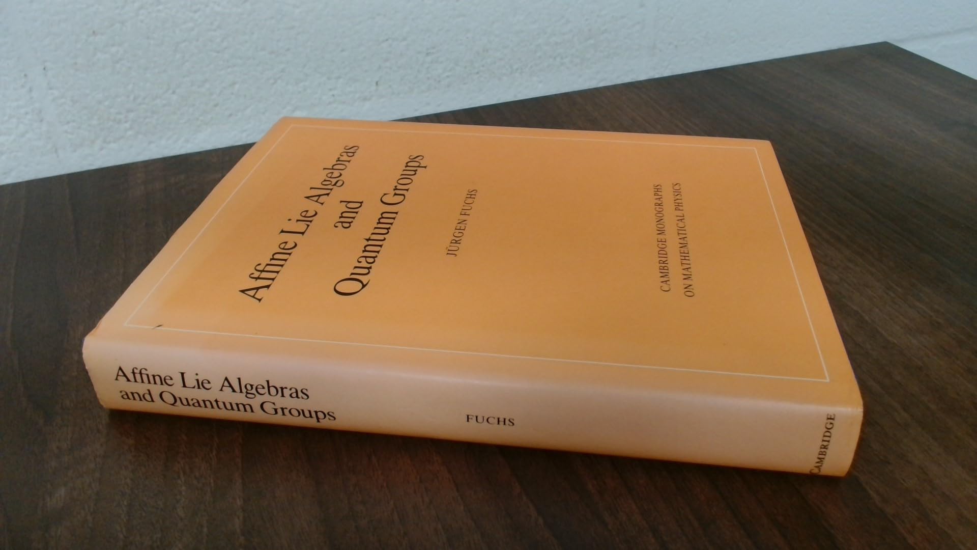 Affine Lie Algebras and Quantum Groups: An Introduction, with Applications in Conformal Field Theory book