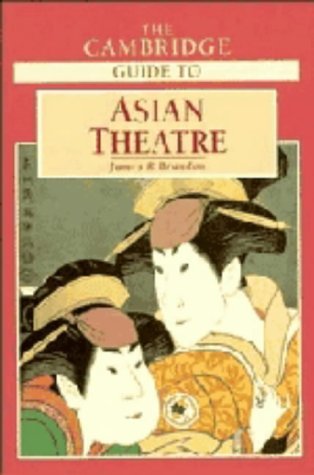 The Cambridge Guide to Asian Theatre Contemporary literature