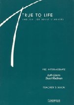 True to Life Pre-intermediate Teacher's book: English for Adult Learners book