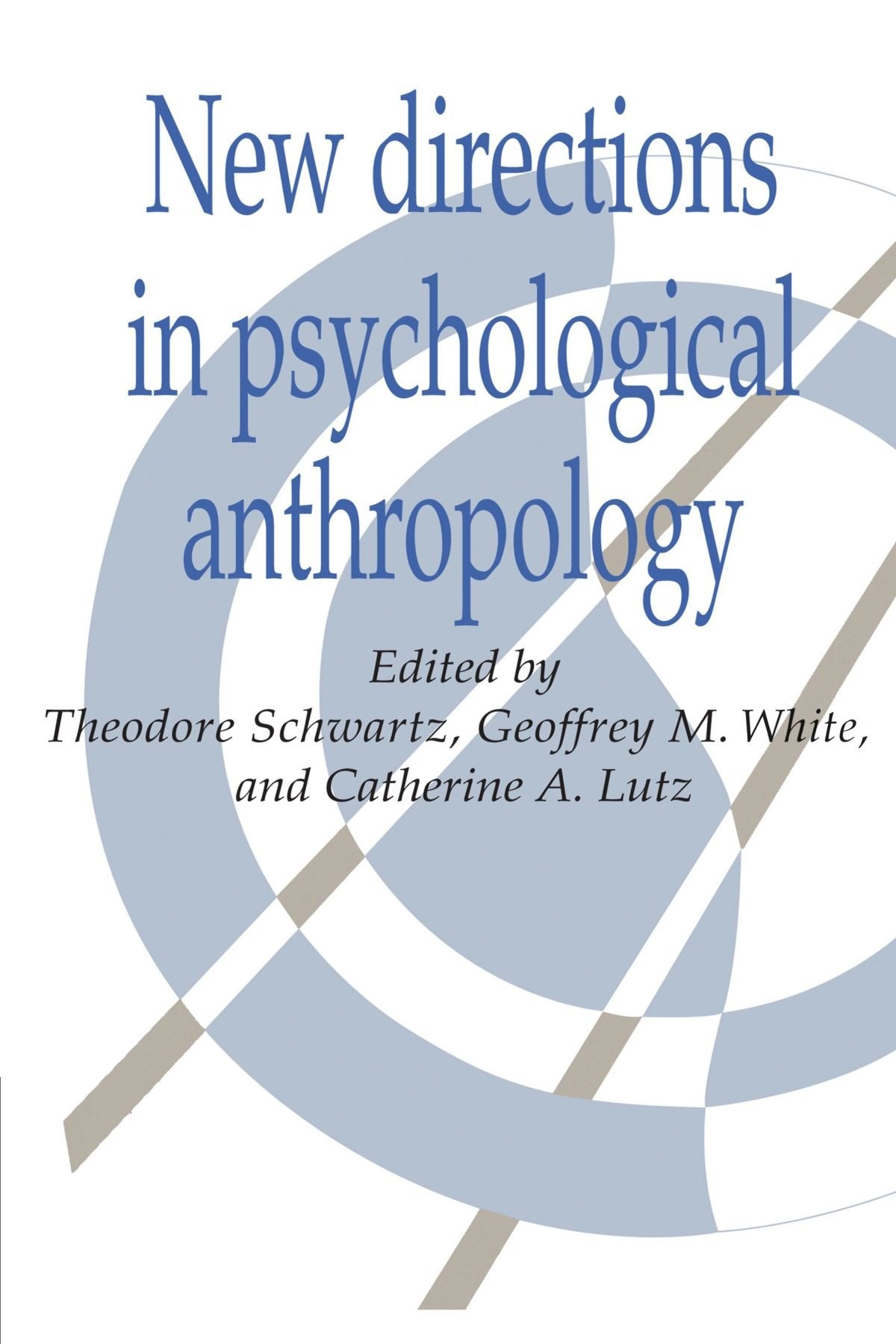 New Directions in Psychological Anthropology book