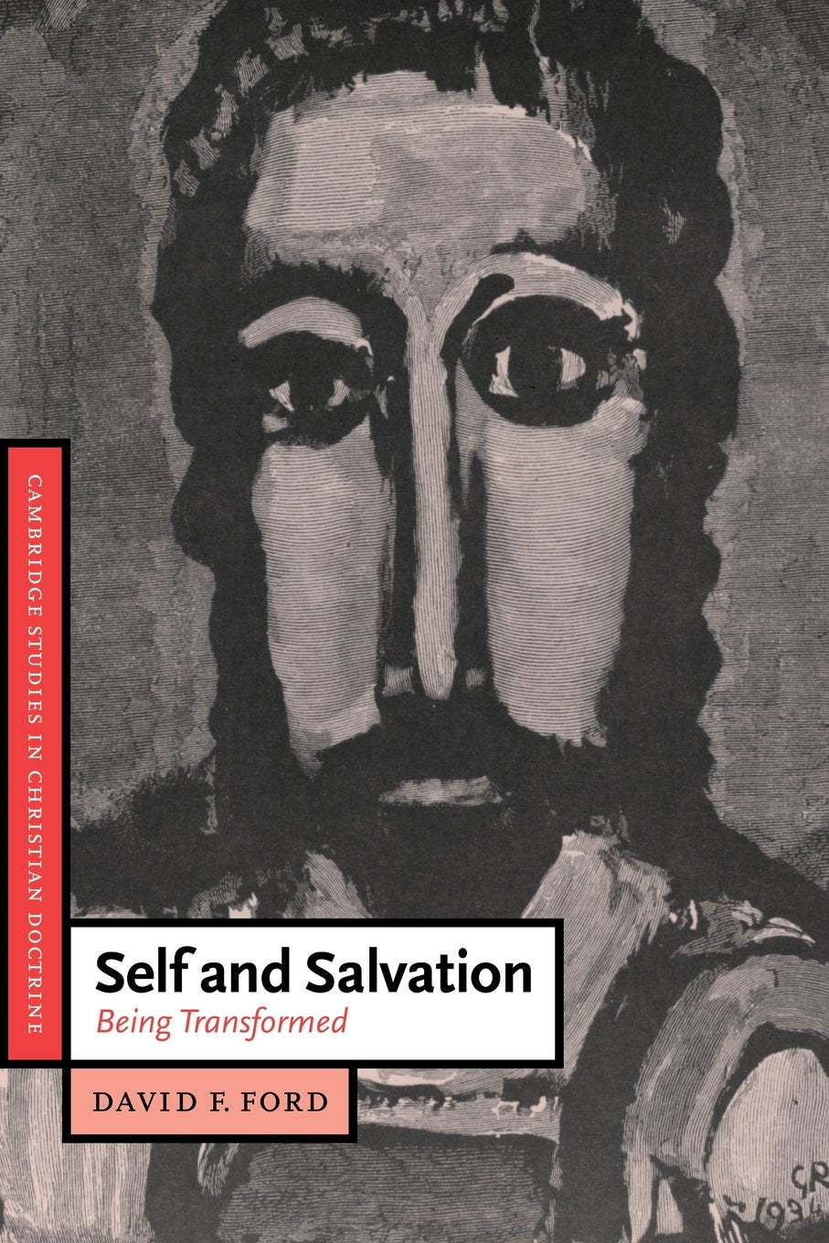 Self and Salvation: Being Transformed (Cambridge Studies in Christian Doctrine, 1) Religion & Esotericism