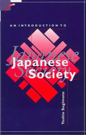 An Introduction to Japanese Society (Contemporary Japanese Society) Social Sciences