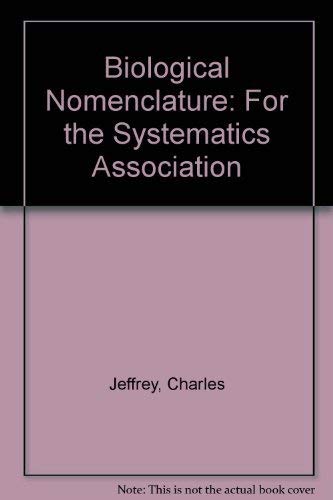 Biological Nomenclature: For the Systematics Association Natural Sciences