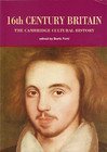 16th Century Britain: Cambridge Cultural History (The Cambridge Cultural History of Britain) Film, Art & Culture