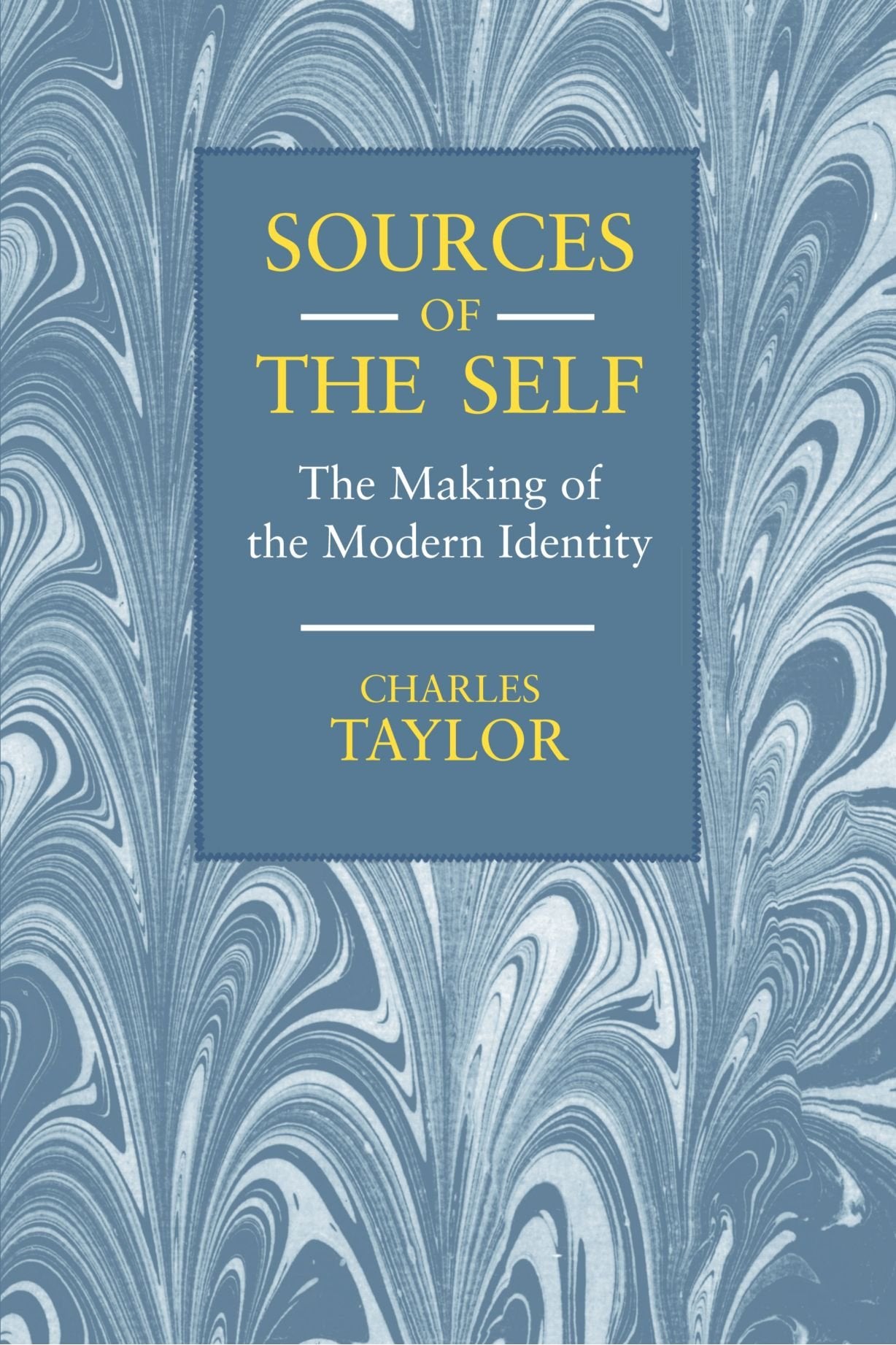 Sources of the Self: The Making of the Modern Identity Philosophy