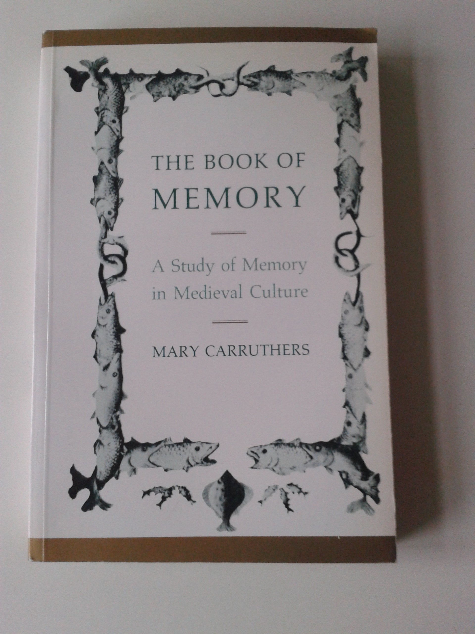 The Book of Memory: A Study of Memory in Medieval Culture (Cambridge Studies in Medieval Literature) Contemporary literature