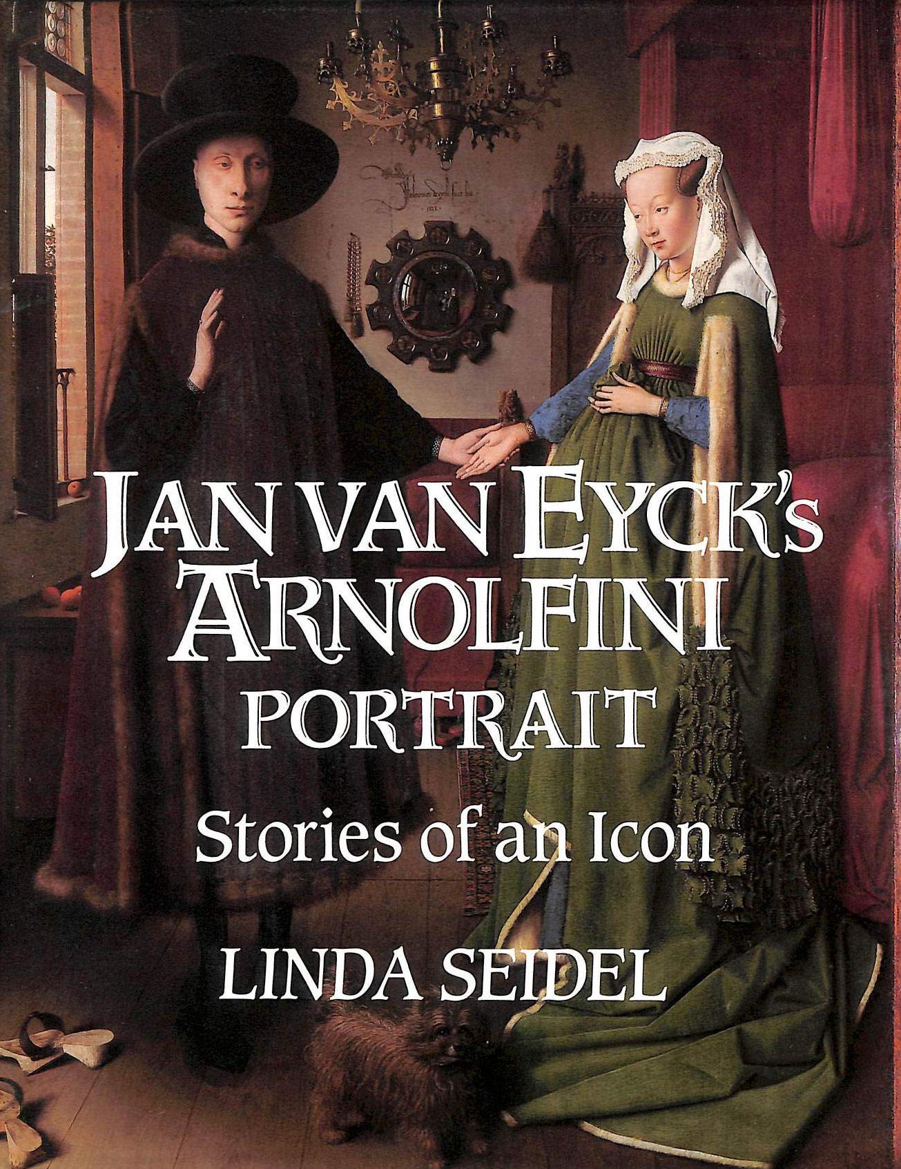 Jan Van Eyck's Arnolfini Portrait: Stories of an Icon Film, Art & Culture
