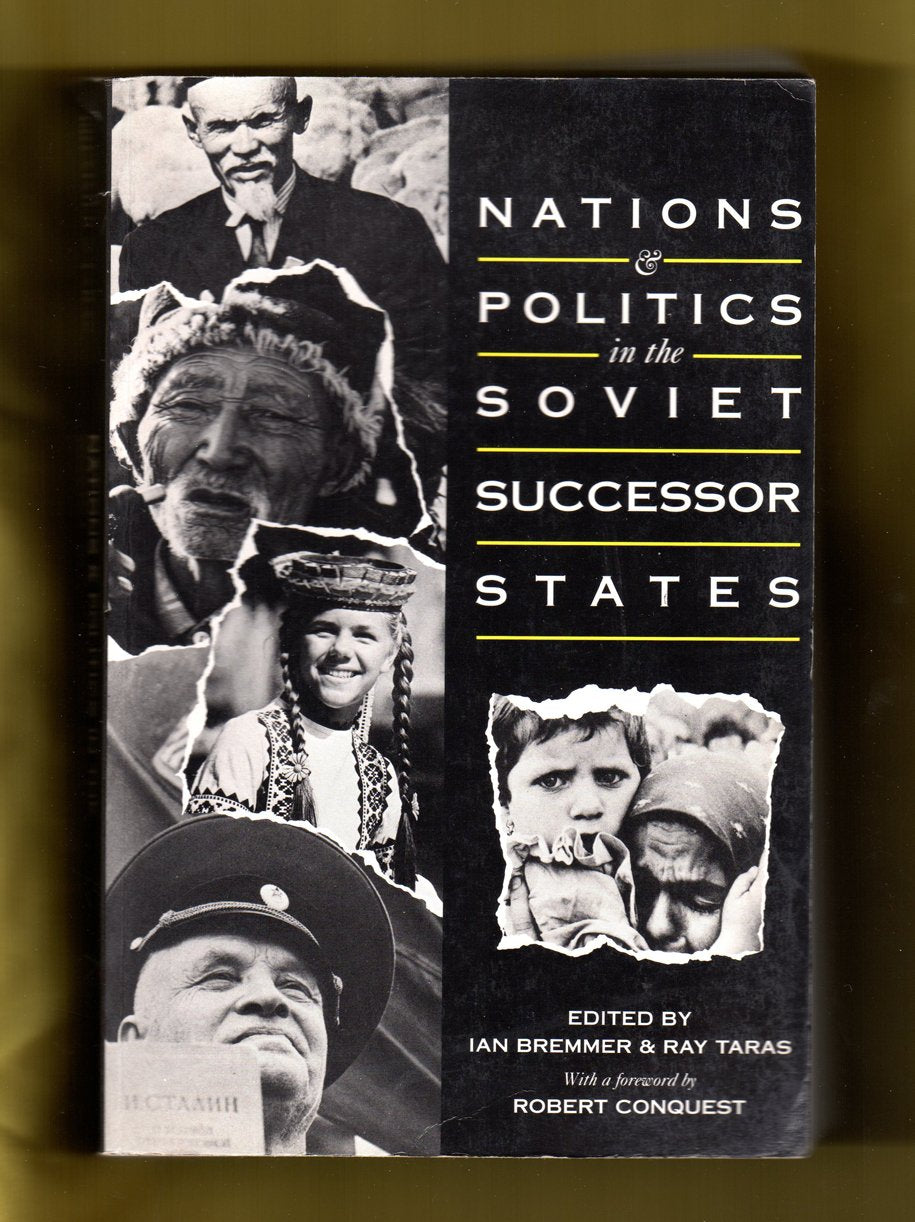 Nations and Politics in the Soviet Successor States Social Sciences
